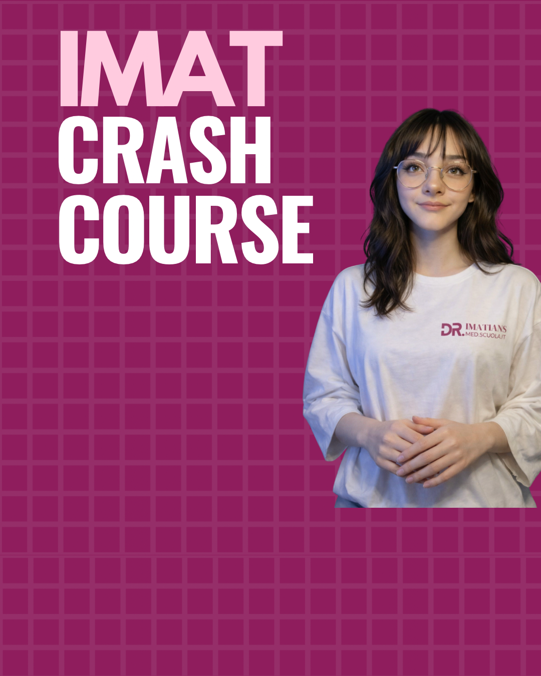 IMAT Crash Course